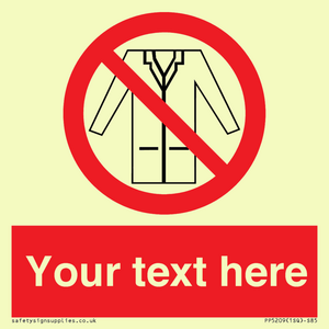 Custom No Lab Coats Sign